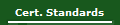 Cert. Standards