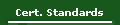 Cert. Standards