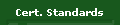 Cert. Standards